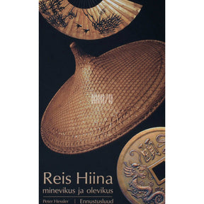 Peter Hessler Ennustusluud. Reis Hiina minevikus ja olevikus