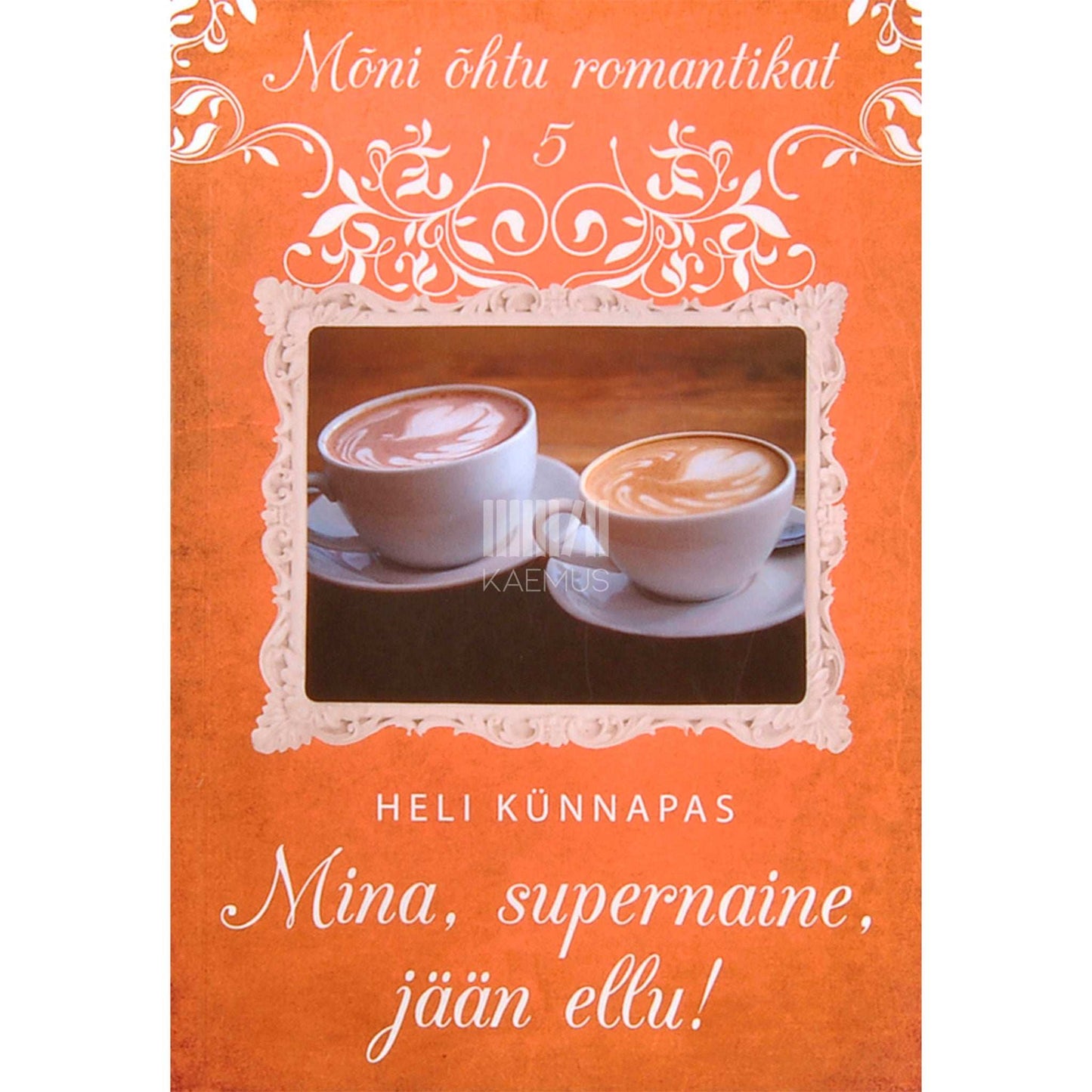 Heli Künnapas - Mina, supernaine, jään ellu!