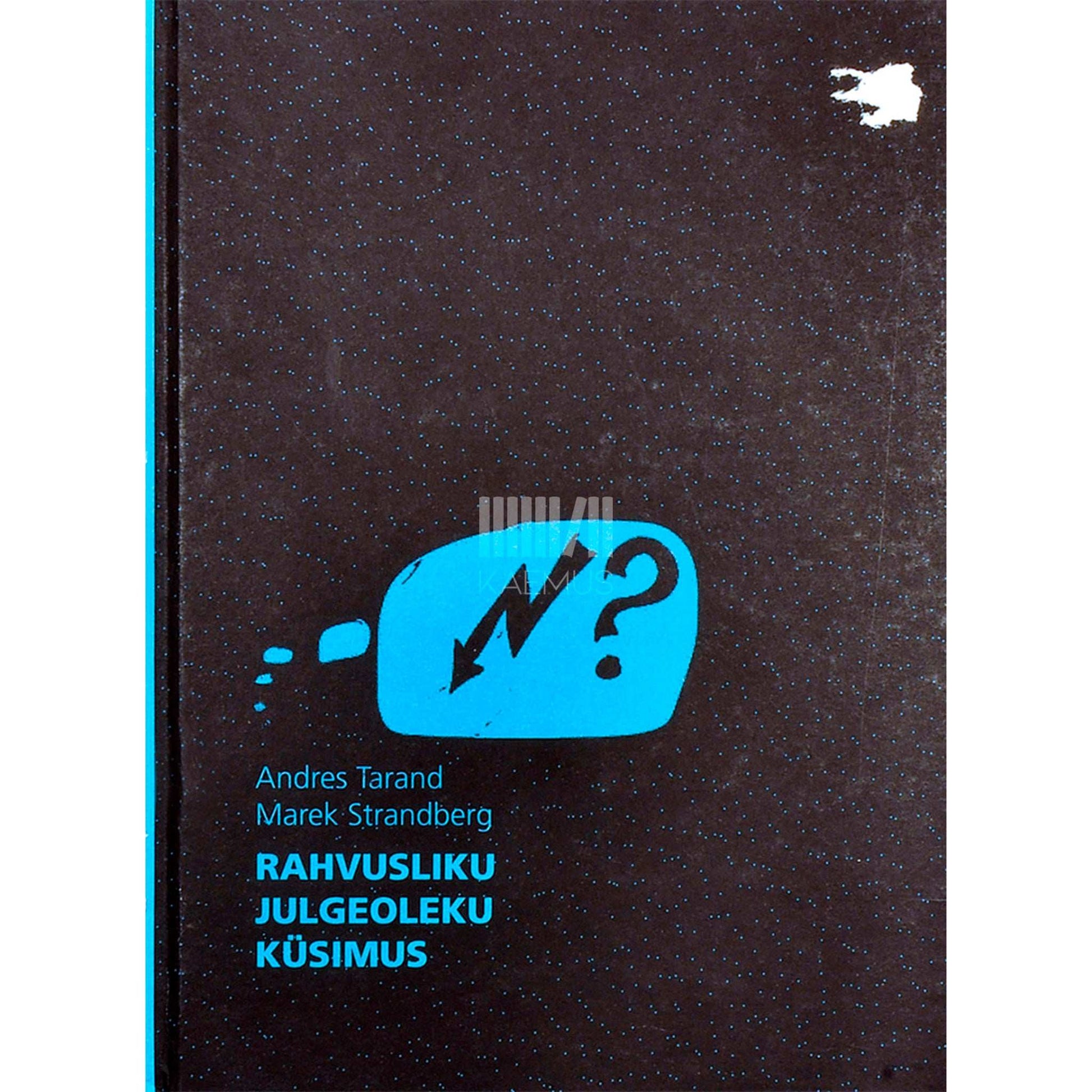 Andres Tarand, Marek Strandberg - Rahvusliku julgeoleku küsimus