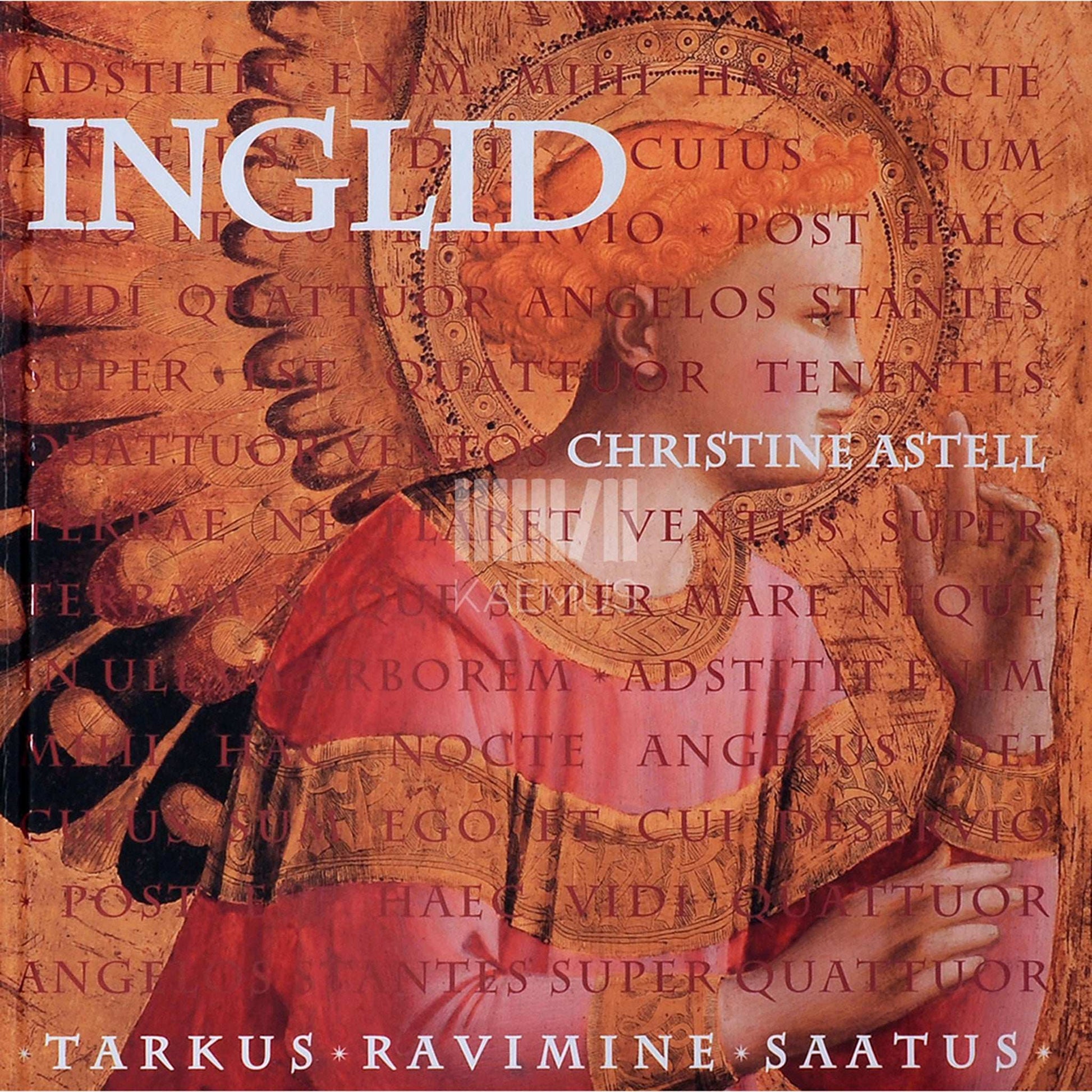 Christine Astell - Inglid. Tarkus. Ravimine. Saatus