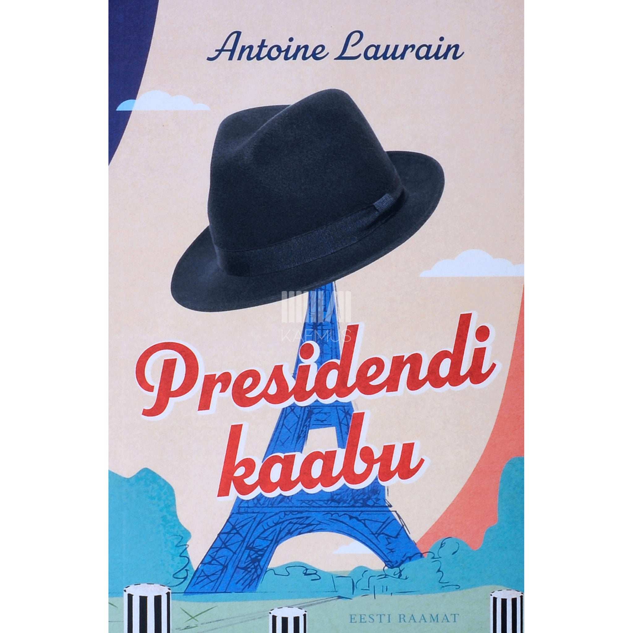Antoine Laurain Presidendi kaabu