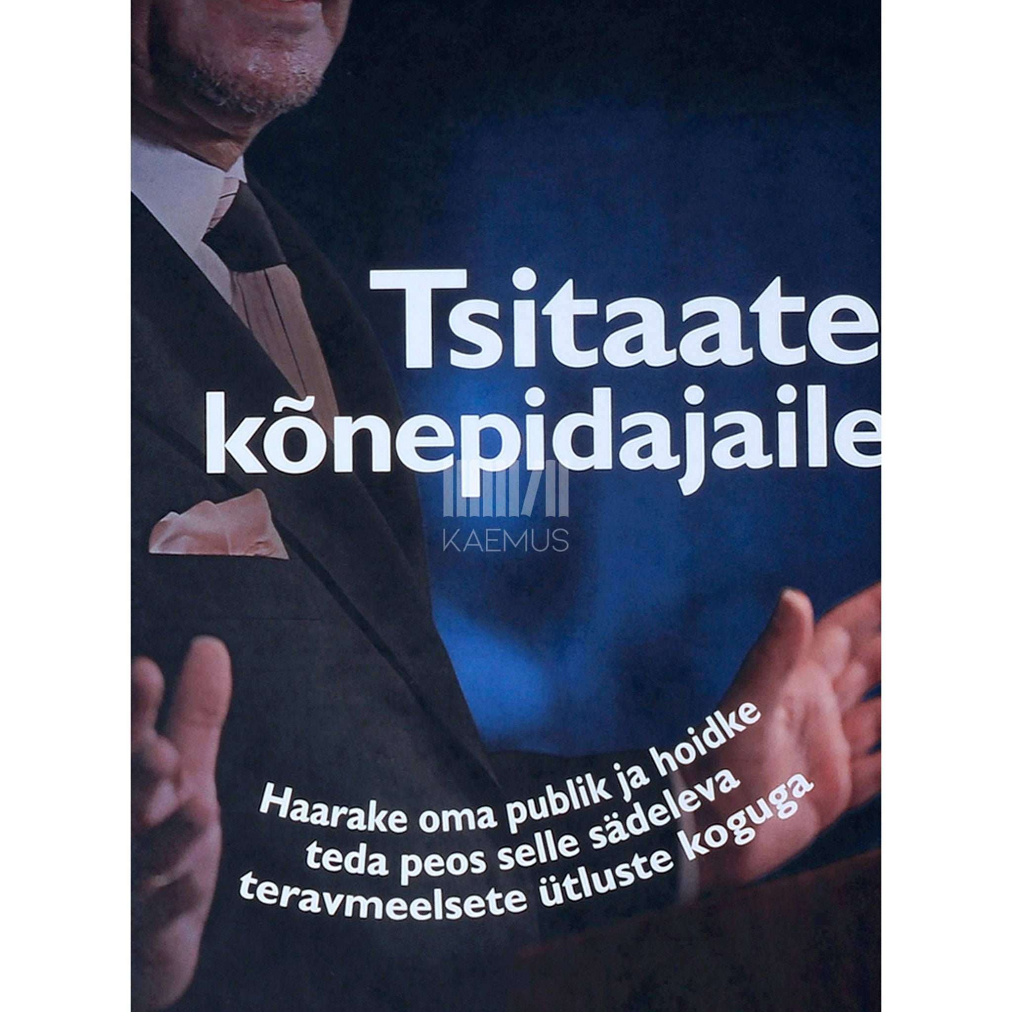 ... Tsitaate kõnepidajaile