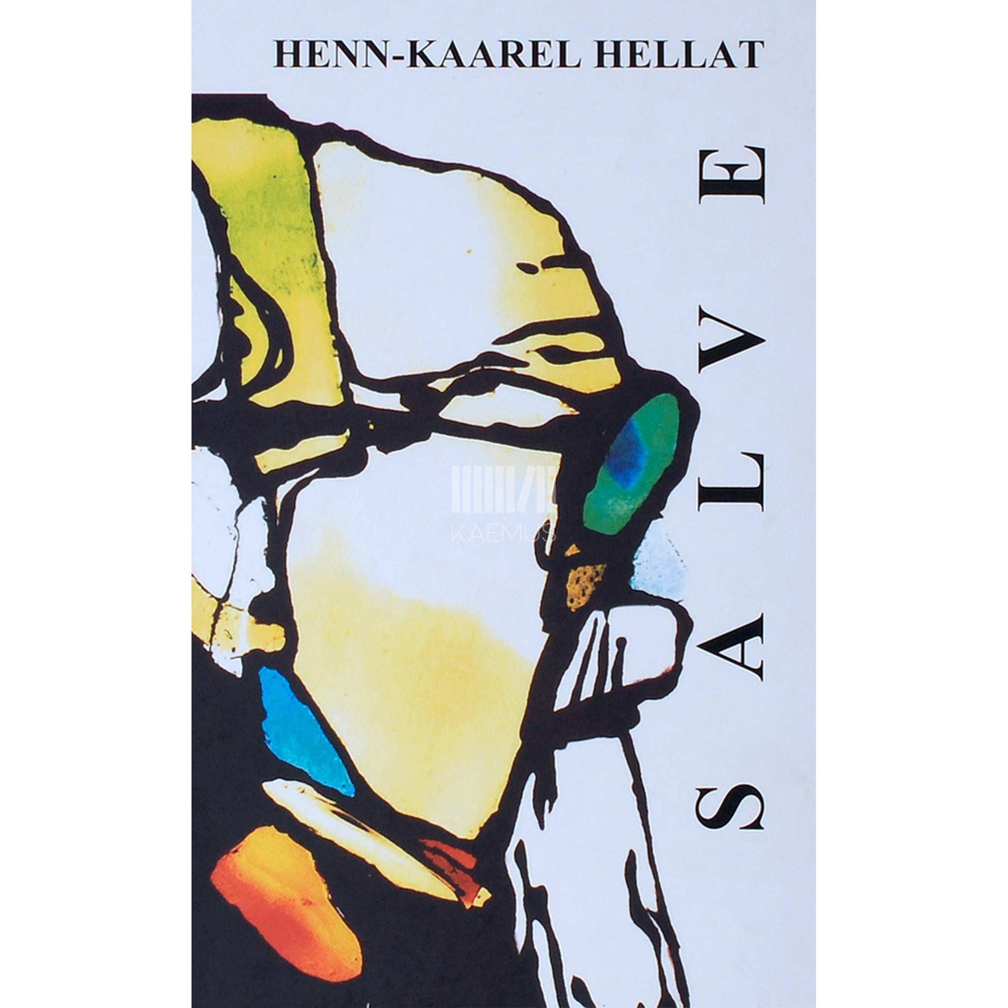 Henn-Kaarel Hellat Salve. Kogum luulet