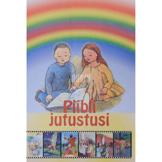 ... - Piibli jutustusi. Piibel lastele tuttavaks. Algõpetus I