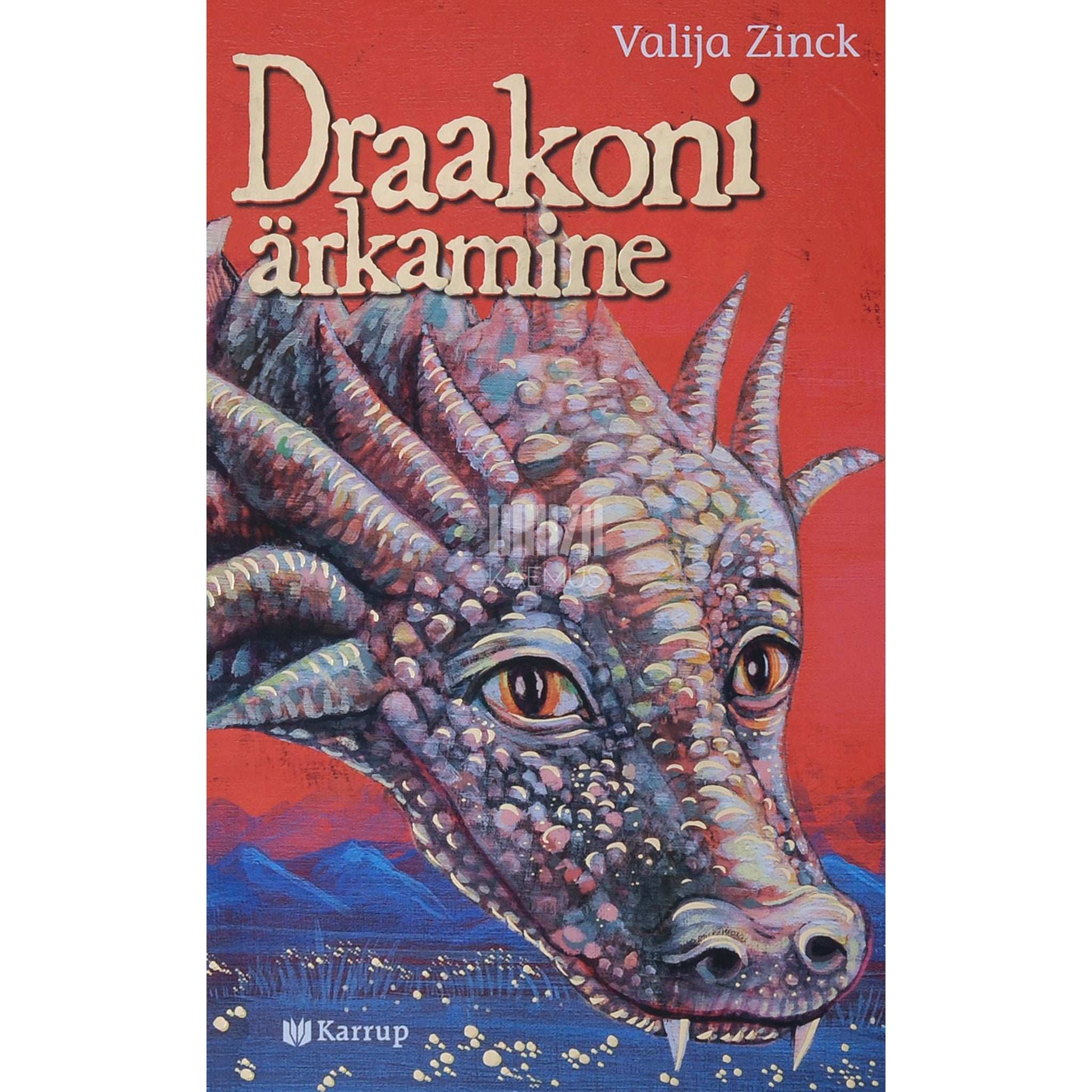 Valija Zinck - Draakoni ärkamine