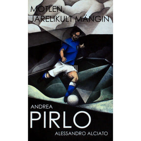 Andrea Pirlo Mõtlen, järelikult mängin