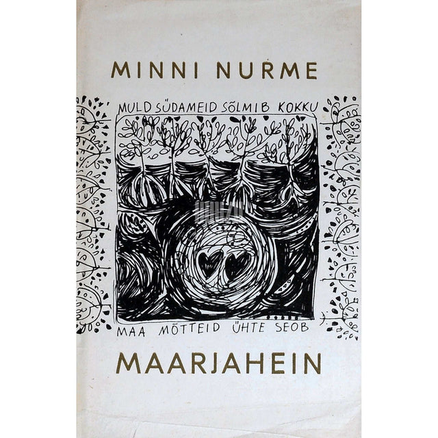 Minni Nurme - Maarjahein
