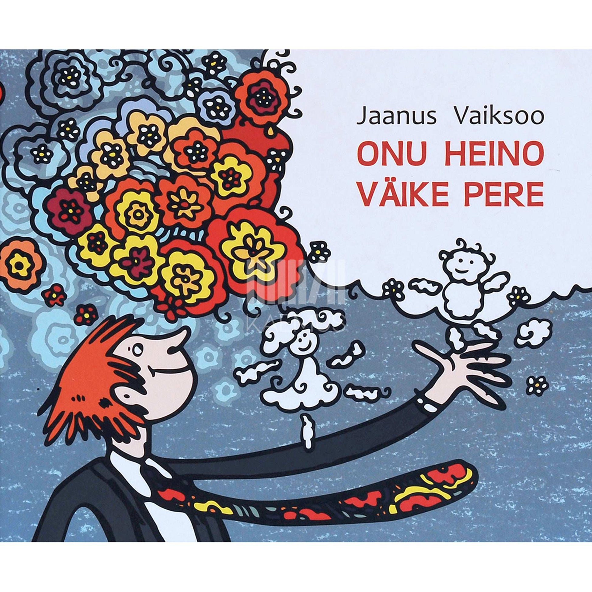 Jaanus Vaiksoo - Onu Heino väike pere