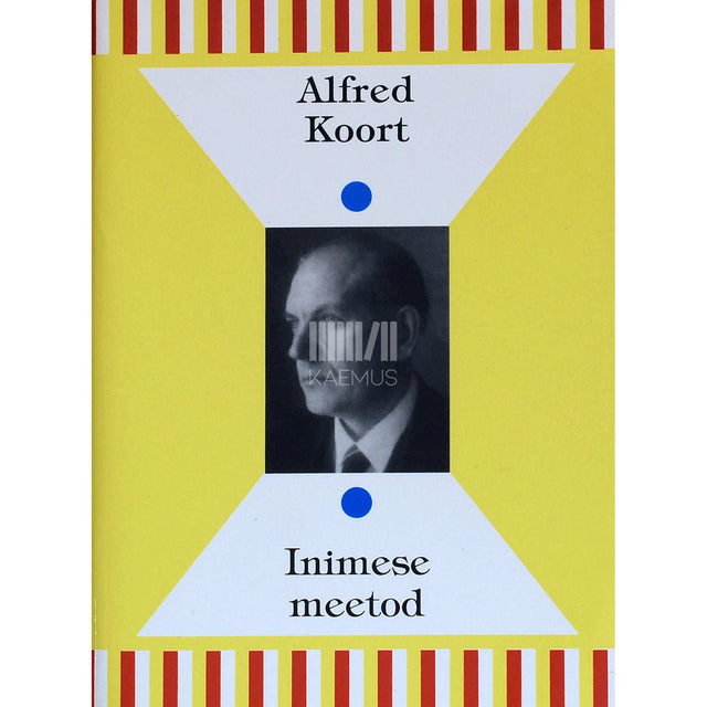 Alfred Koort - Inimese meetod