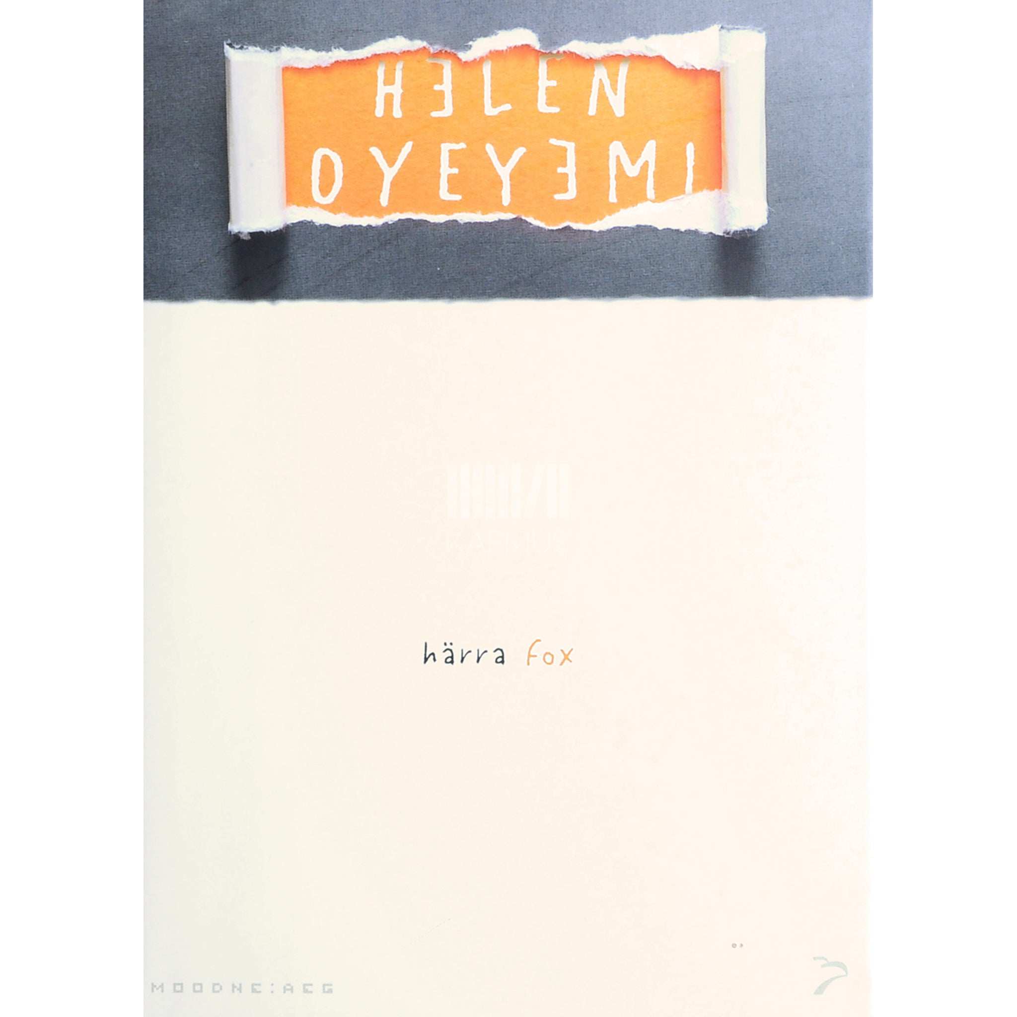 Helen Oyeyemi Härra Fox