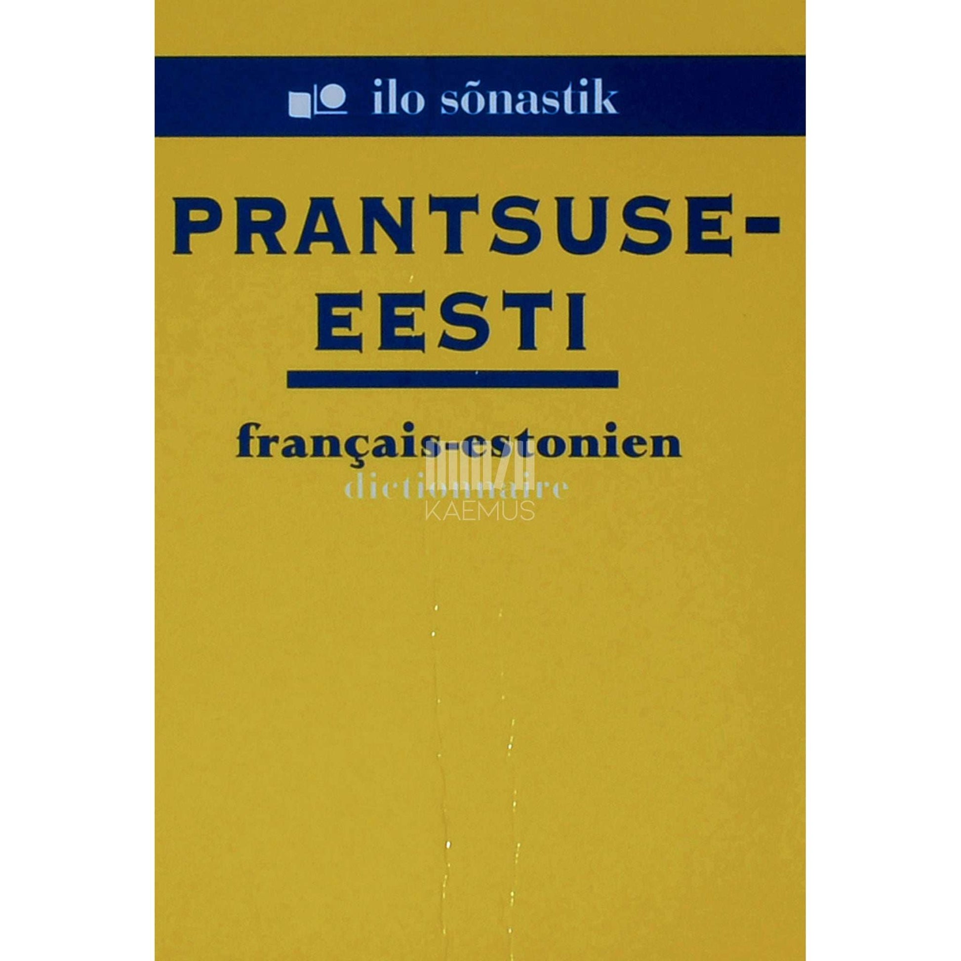 ... - Prantsuse-eesti sõnastik