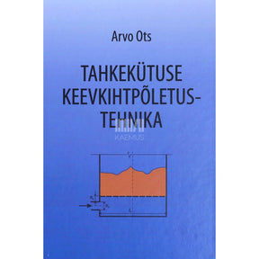 Arvo Ots Tahkekütuse keevkihtpõletustehnika
