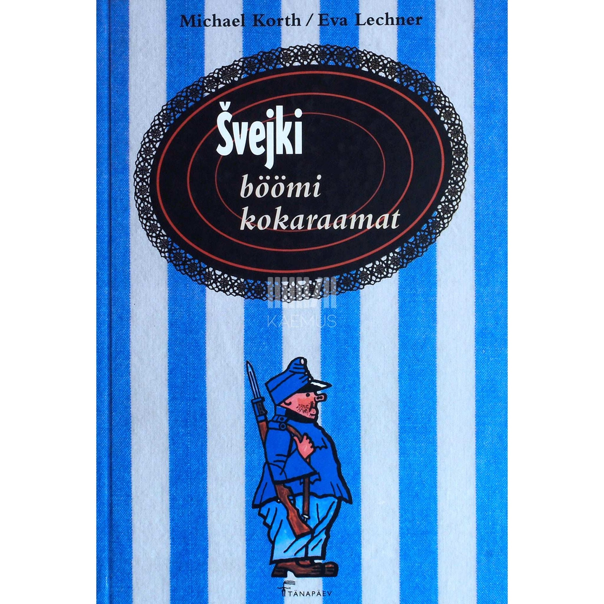 Michael Korth, Eva Lechner - Švejki böömi kokaraamat