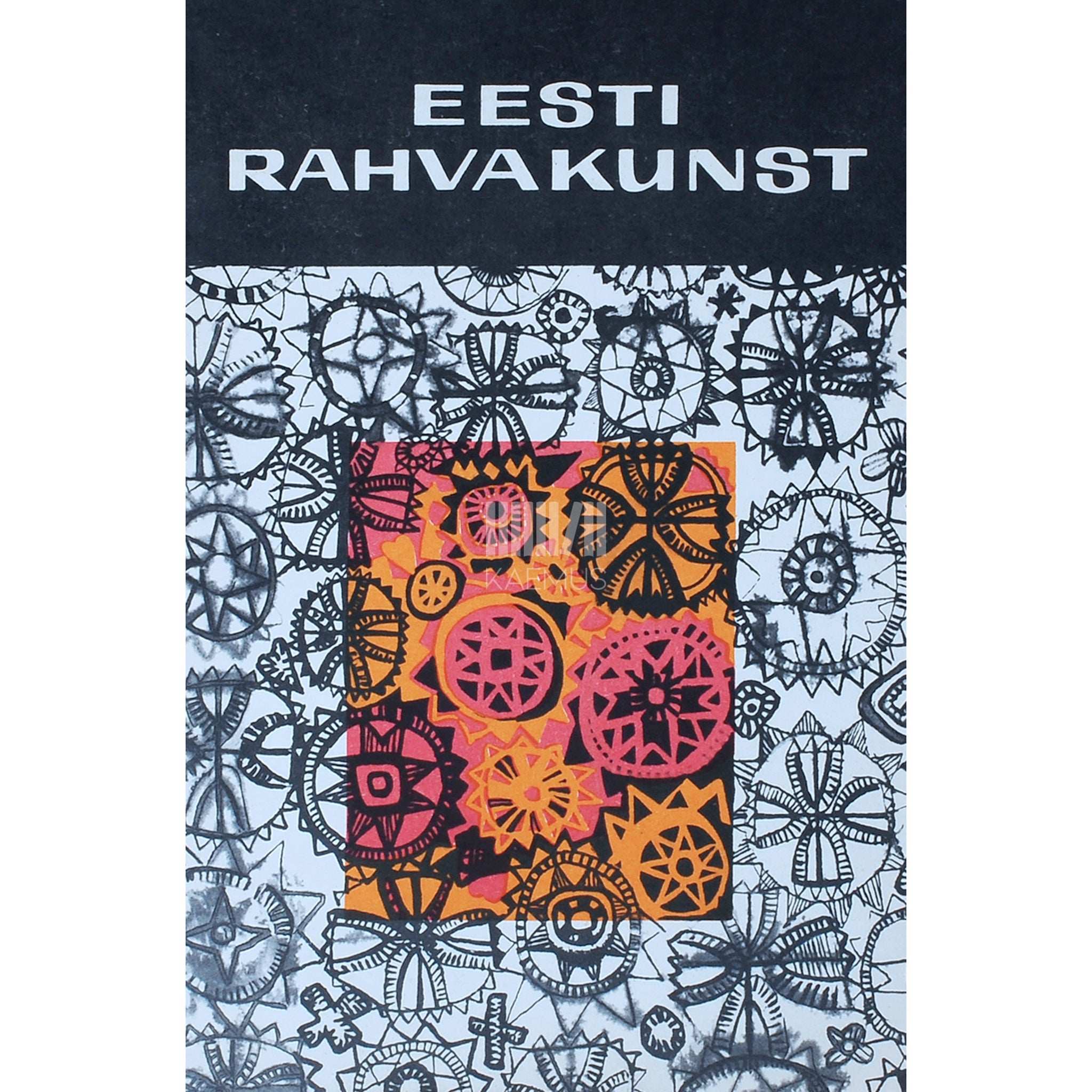 ... Eesti rahvakunst. Muuseumi kogudest