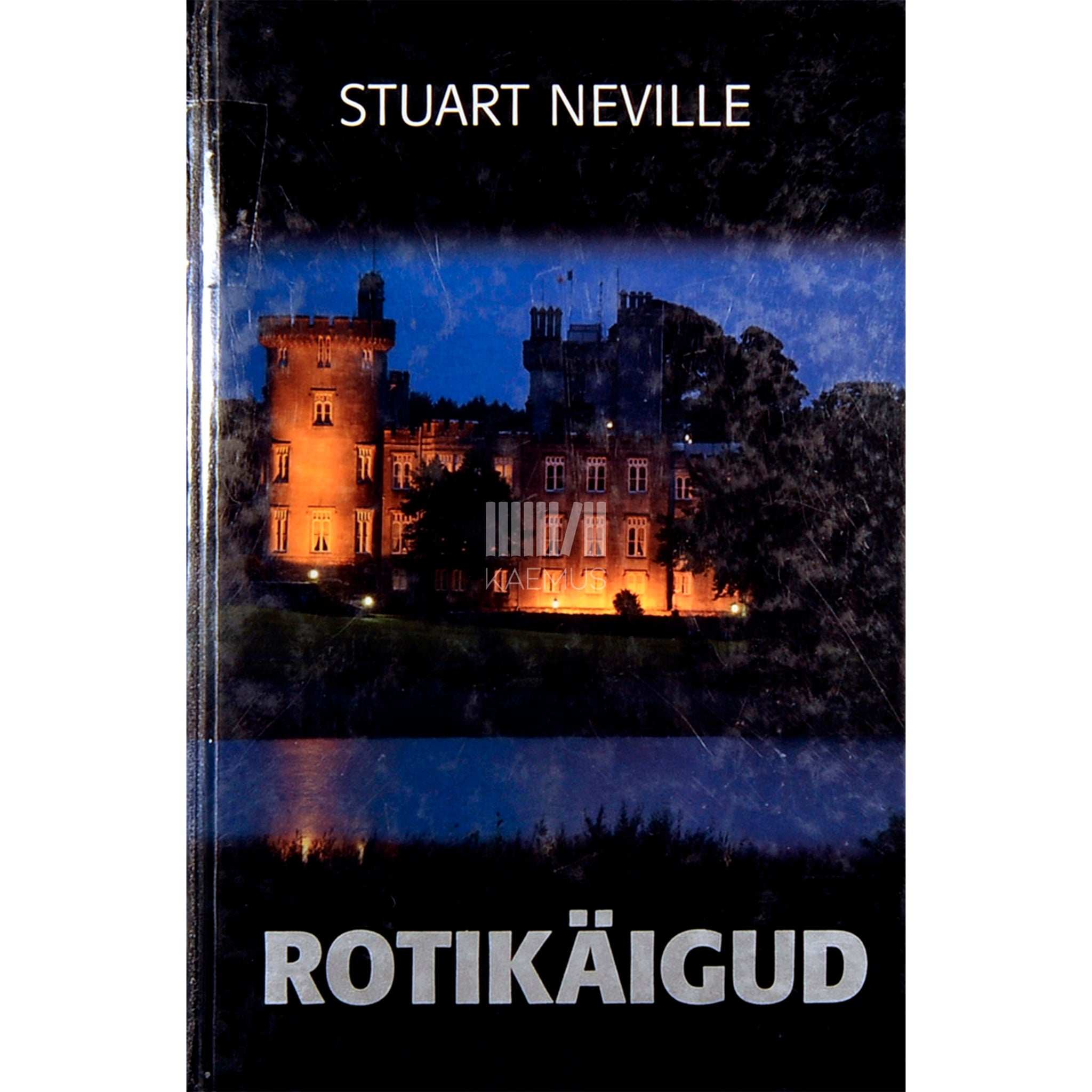 Stuart Neville Rotikäigud