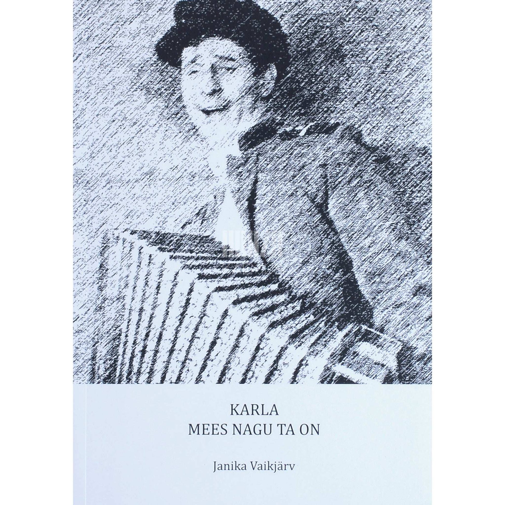 Janika Vaikjärv - Karla. Mees nagu ta on