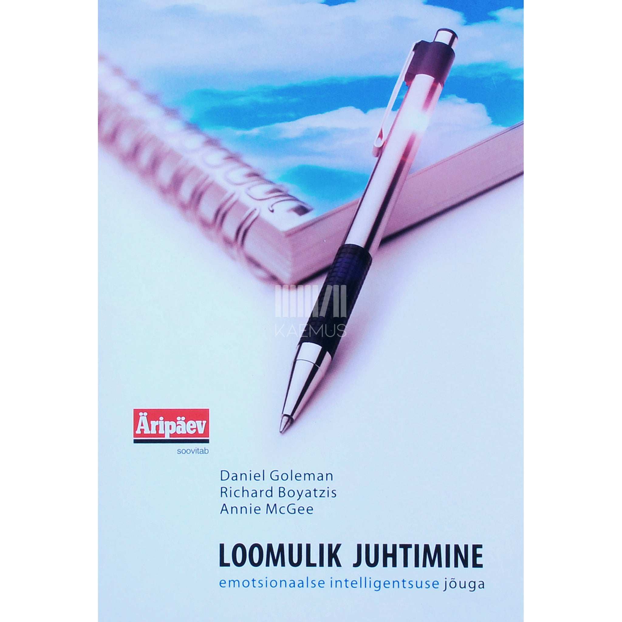 Daniel Goleman, Richard Boyatzis, Annie McGee Loomulik juhtimine