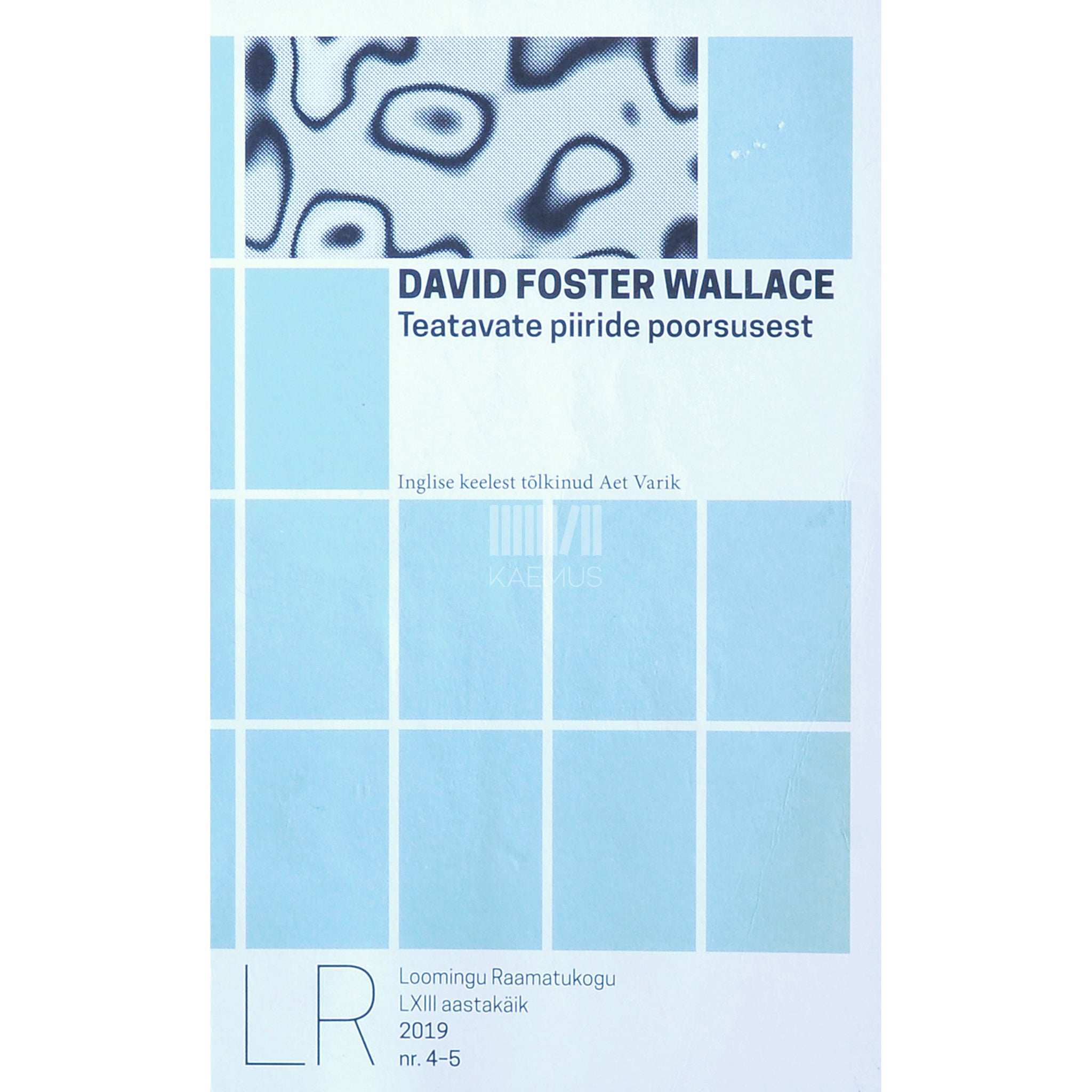 David Foster Wallace Teatavate piiride poorsusest