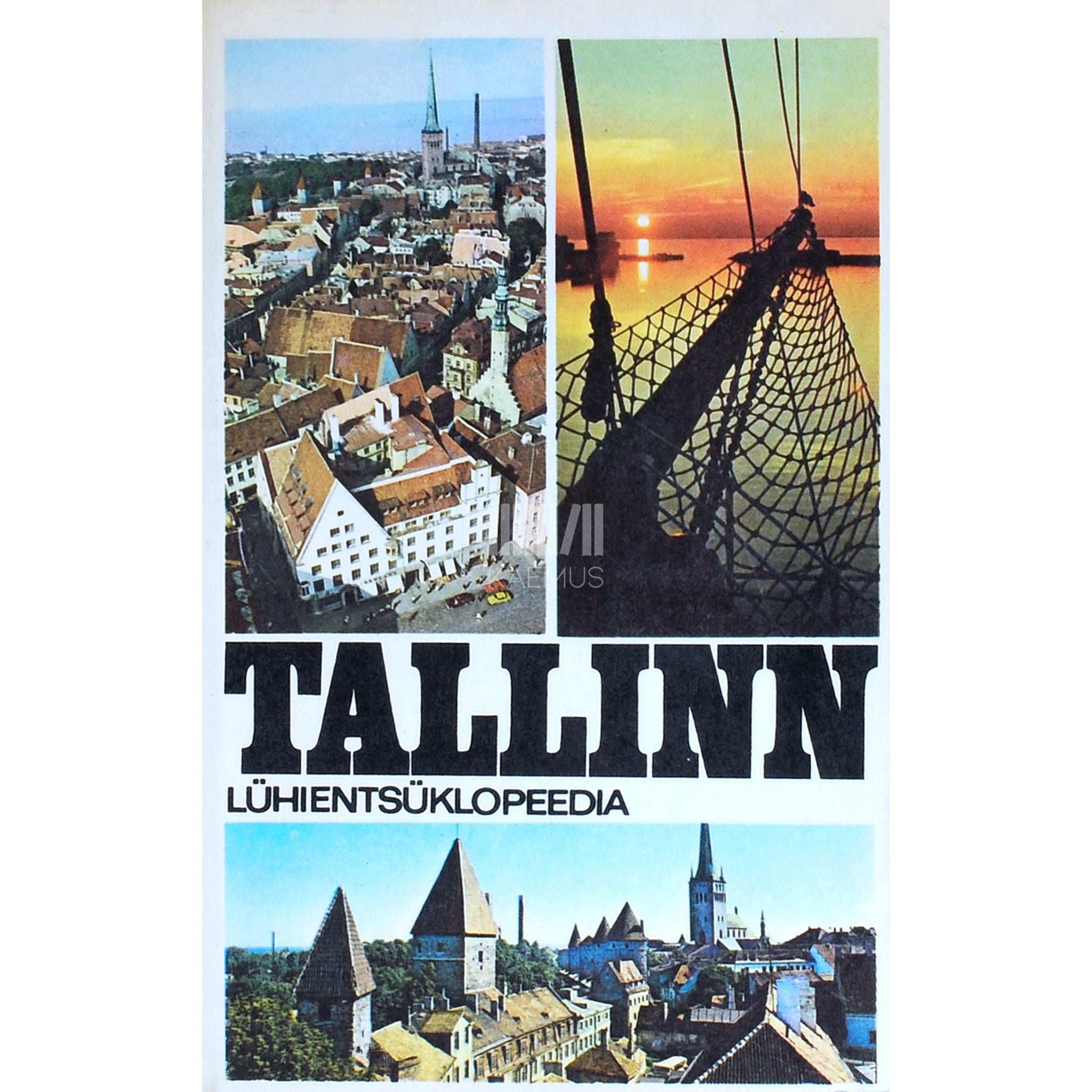 ... - Tallinn. Lühientsüklopeedia