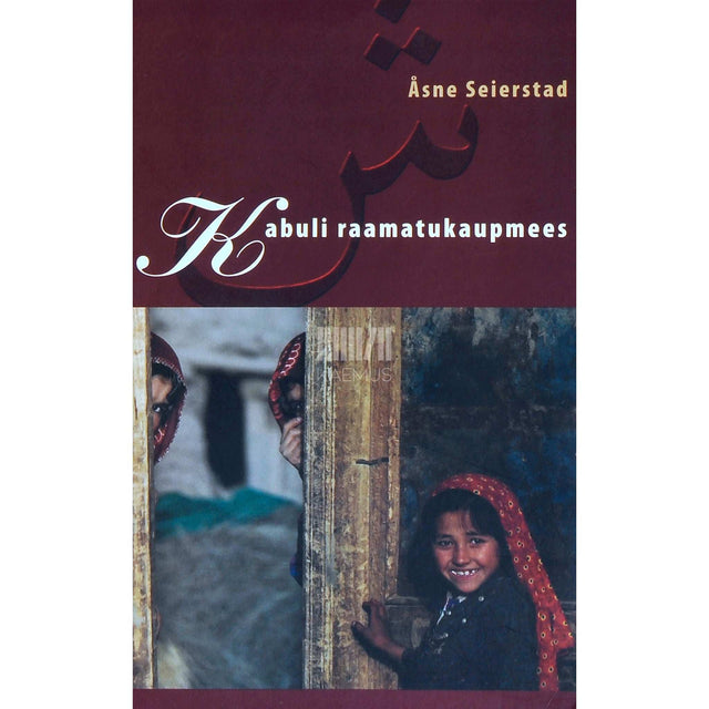 Åsne Seierstad - Kabuli raamatukaupmees