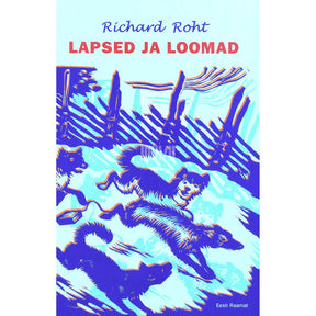 Richard Roht Lapsed ja loomad