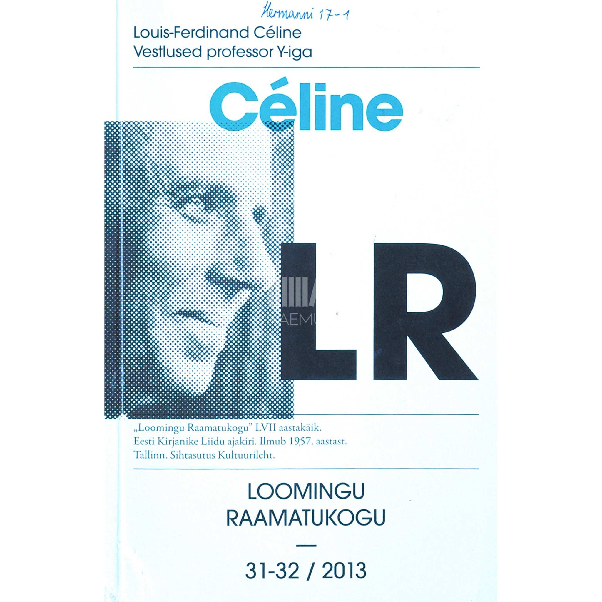 Louis-Ferdinand Céline Vestlused professor Y-iga