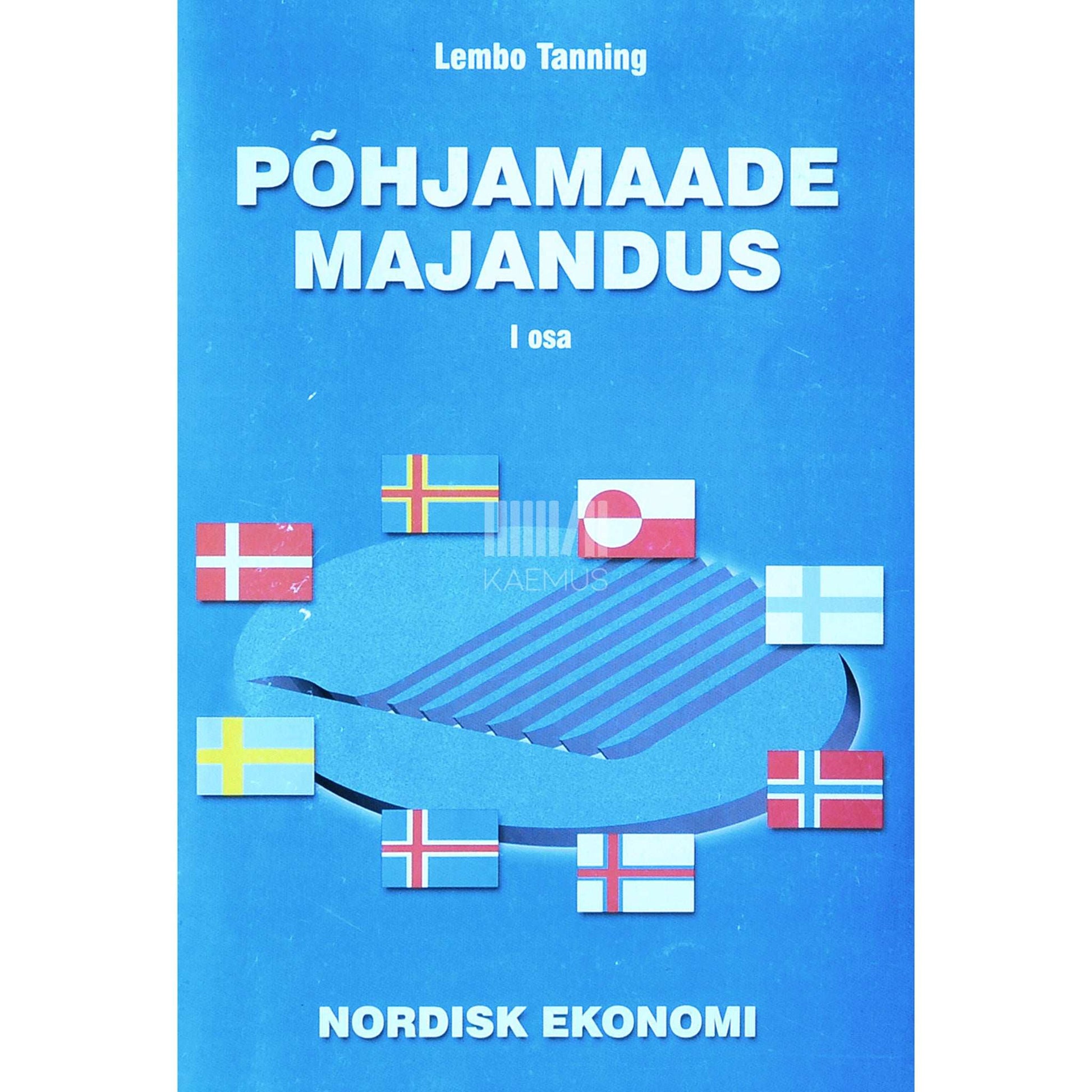 Lembo Tanning - Põhjamaade majandus 2. osa