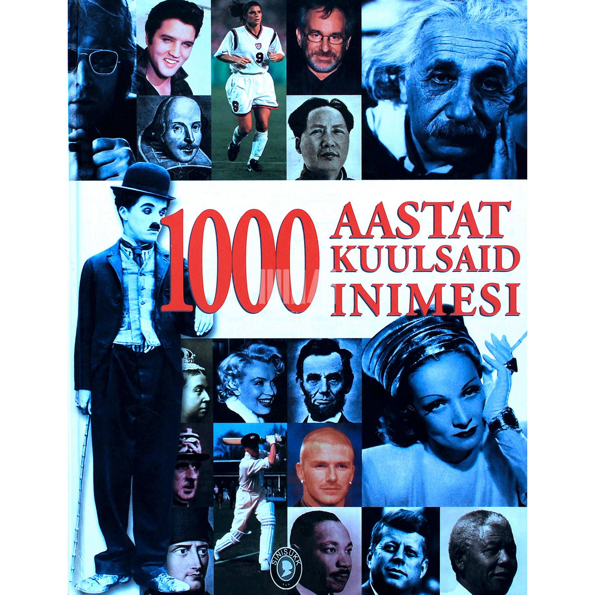 ... 1000 aastat kuulsaid inimesi