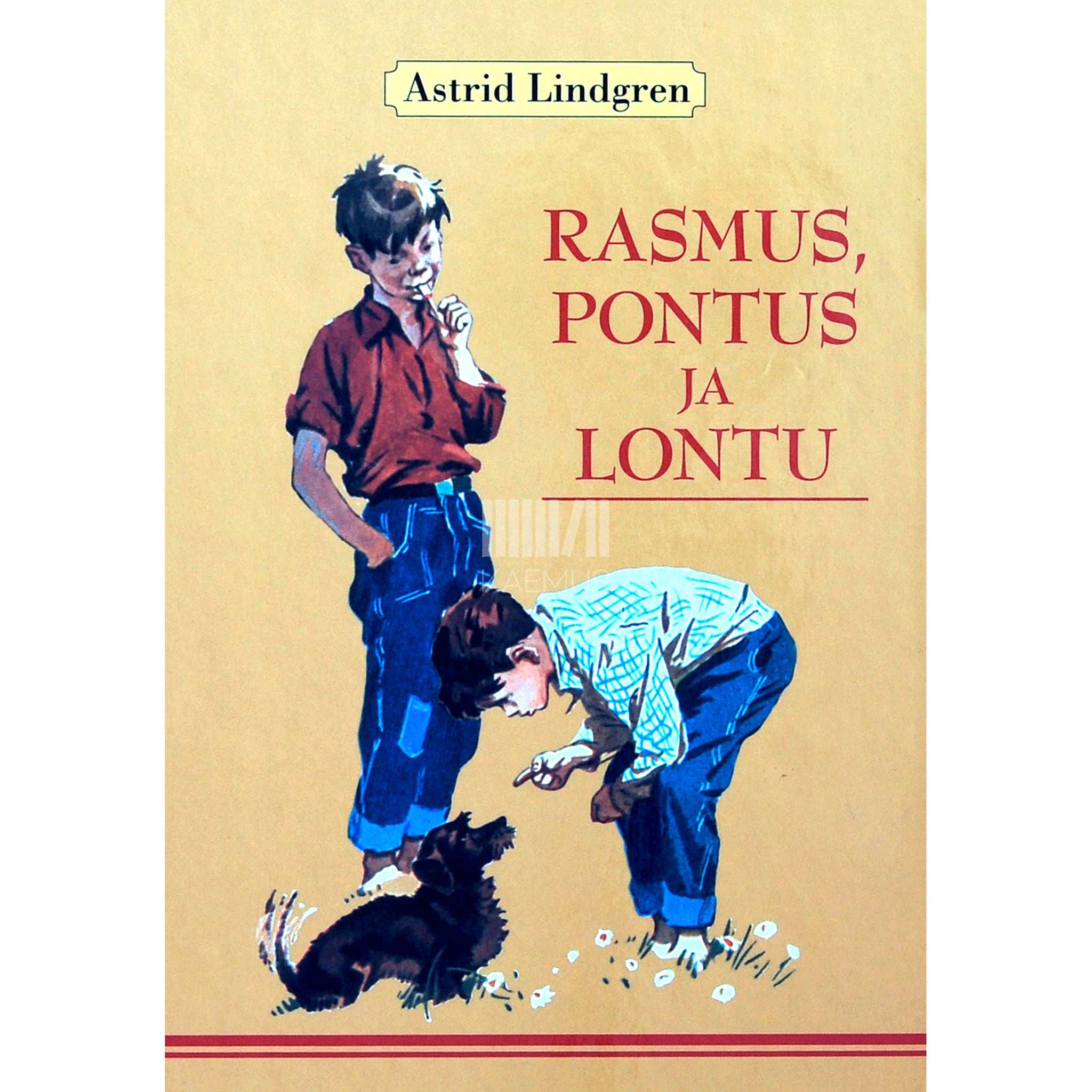 Astrid Lindgren Rasmus, Pontus ja Lontu