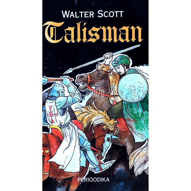 Walter Scott - Talisman