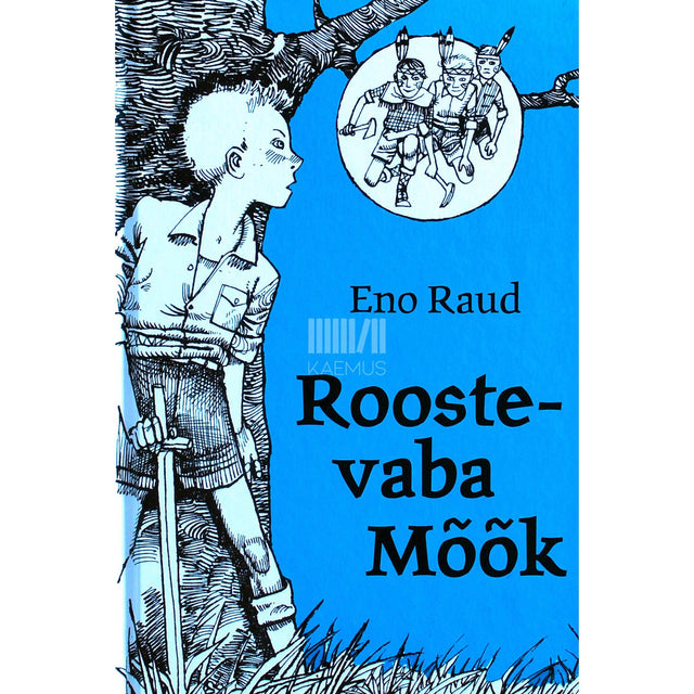 Eno Raud - Roostevaba Mõõk