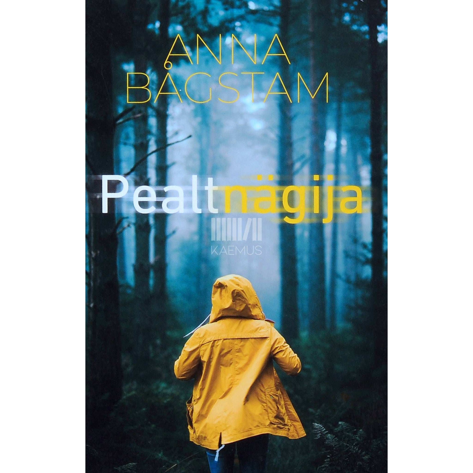 Anna Bågstam - Pealtnägija