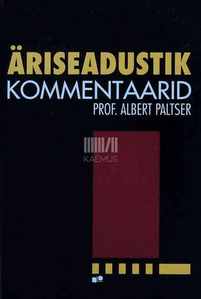 Äriseadustik. Professor Albert Paltseri kommentaarid - Kaemus