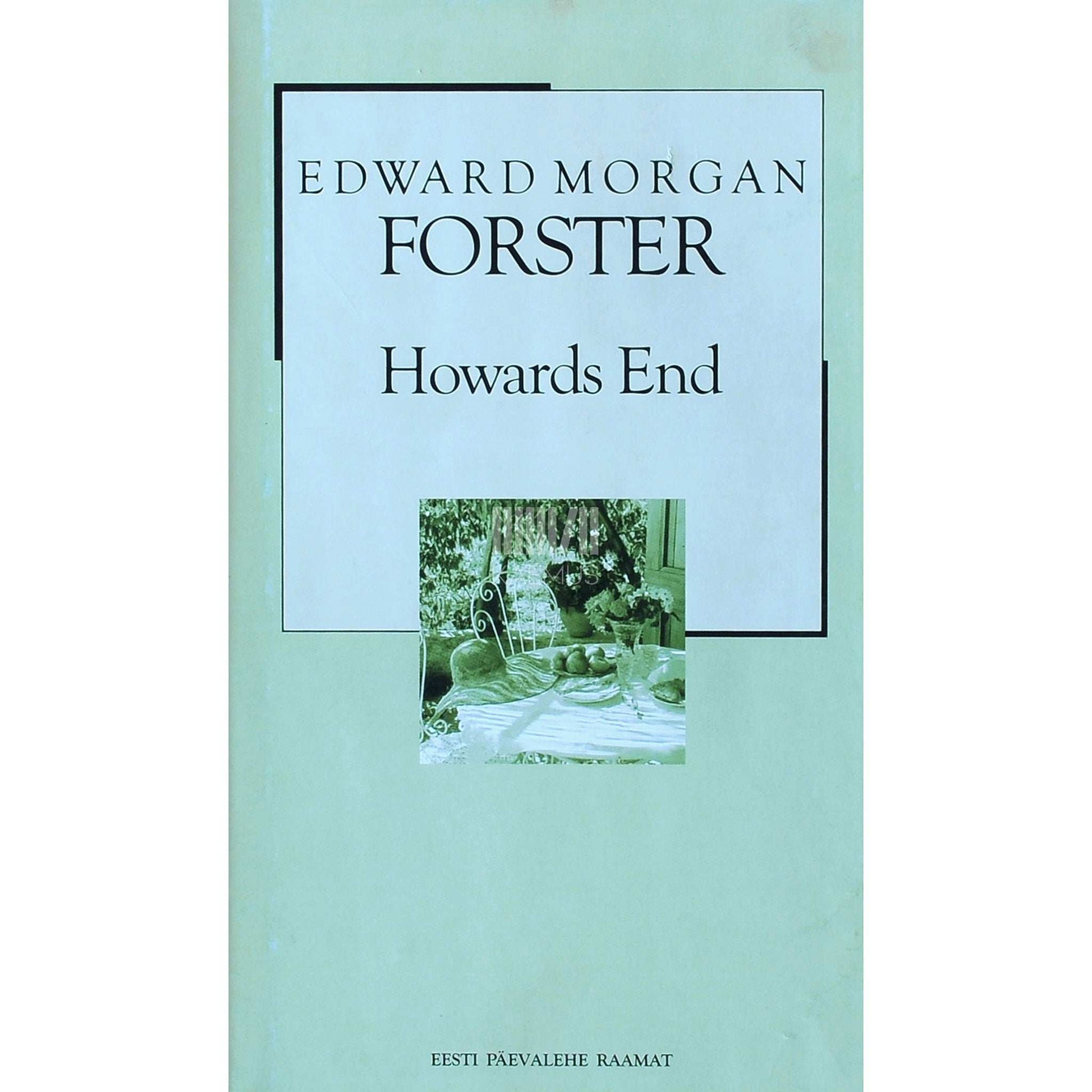 E. M. Forster - Howards End
