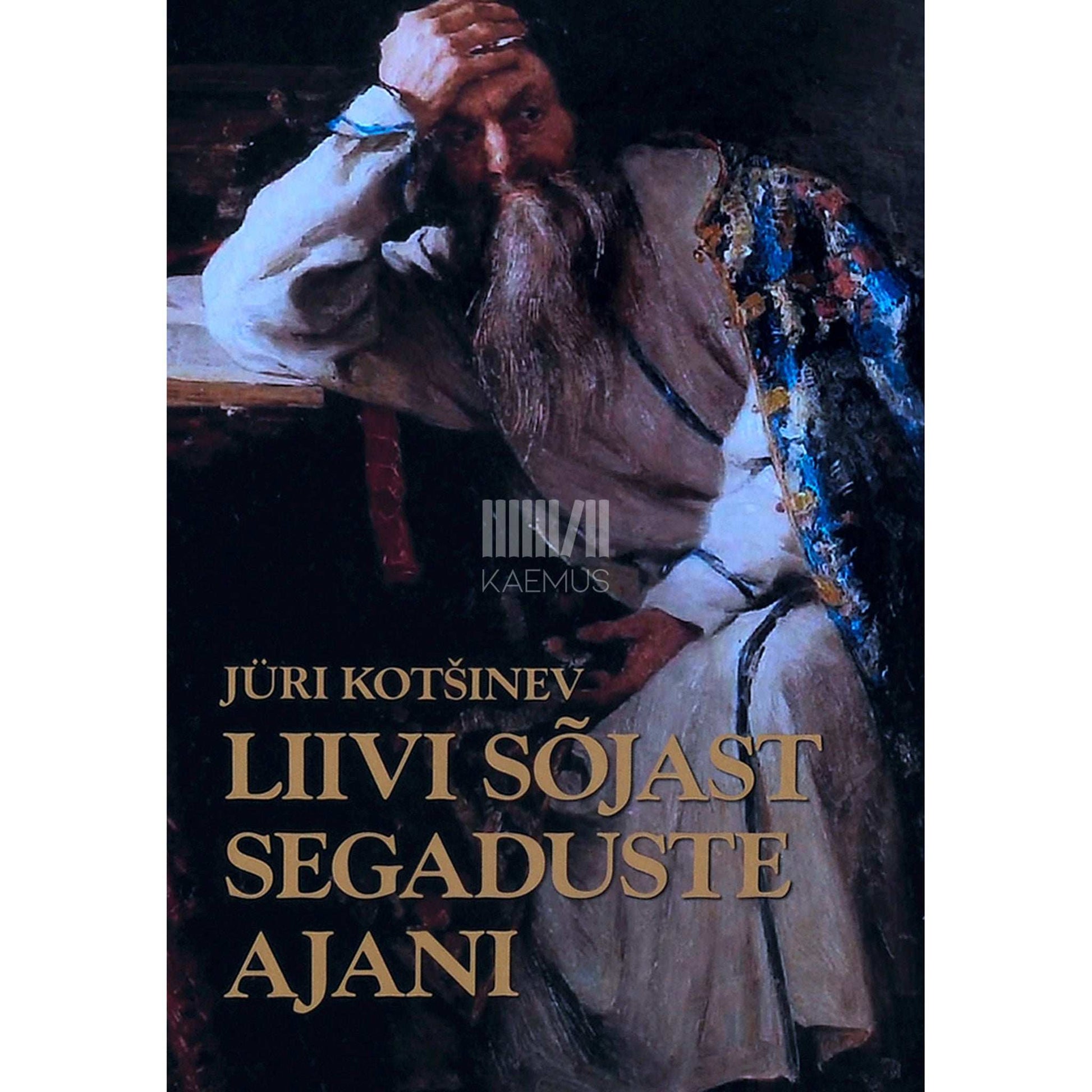 Jüri Kotšinev - Liivi sõjast segaduste ajani