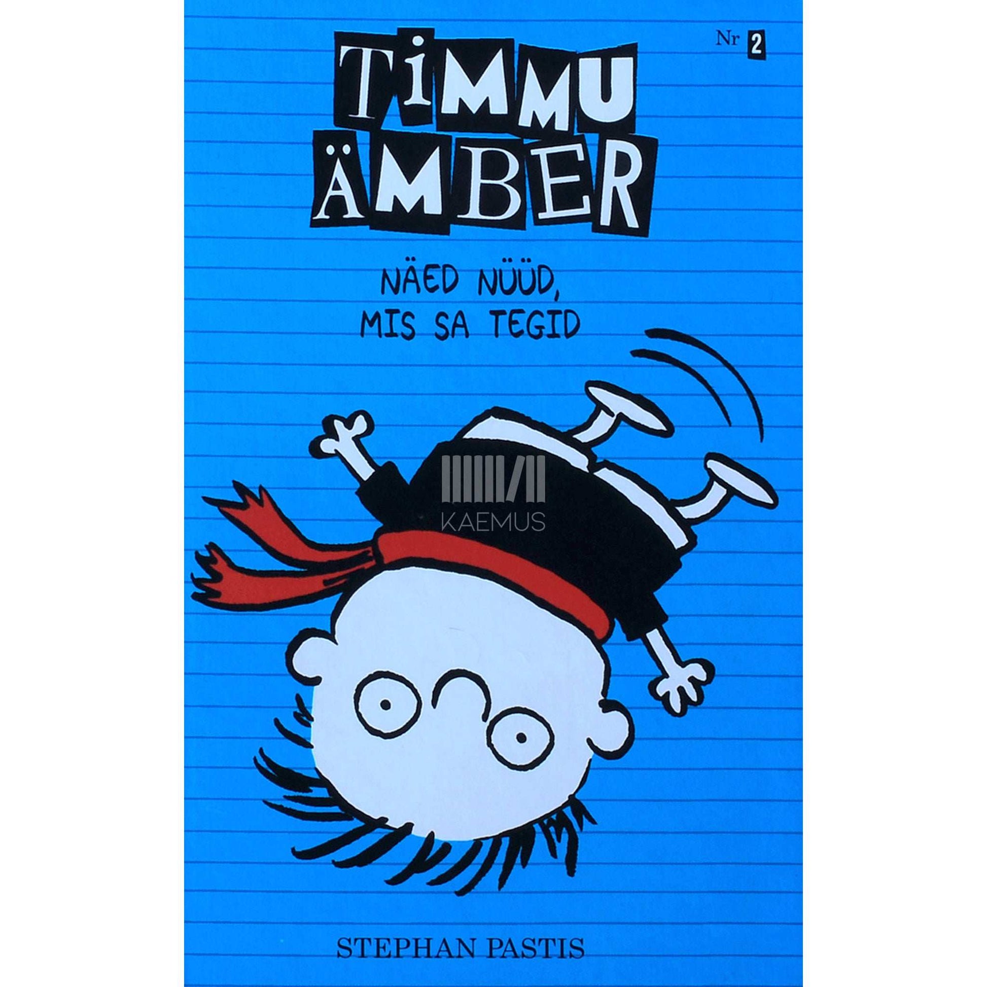 Stephan Pastis - Timmu Ämber. Näed nüüd, mis sa tegid 2. osa