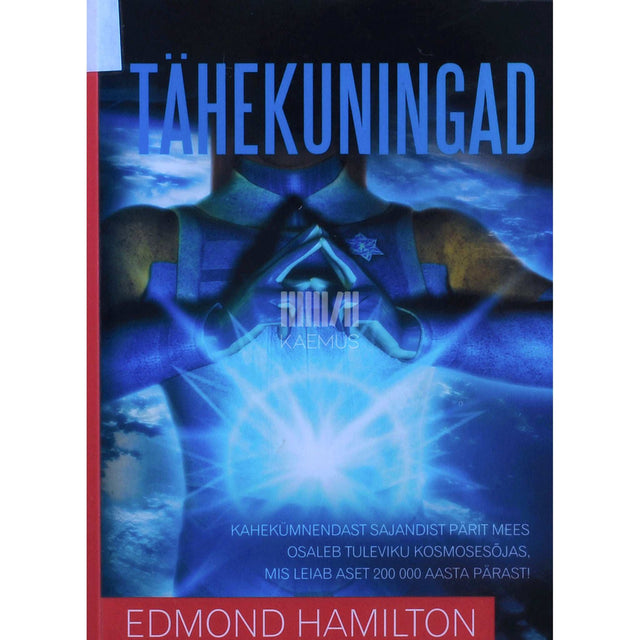 Edmond Hamilton - Tähekuningad