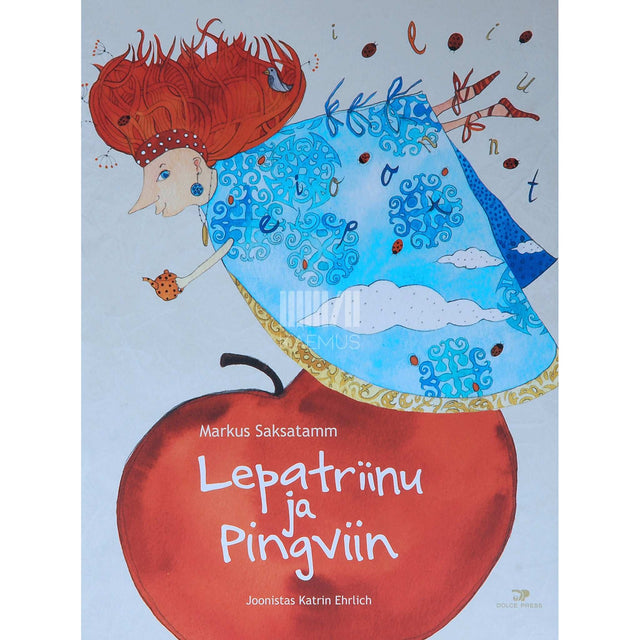 Markus Saksatamm - Lepatriinu ja Pingviin