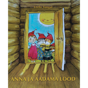 Leelo Tungal Anna ja Aadama lood. Lugusid ja luuletusi Päka kooli lastest