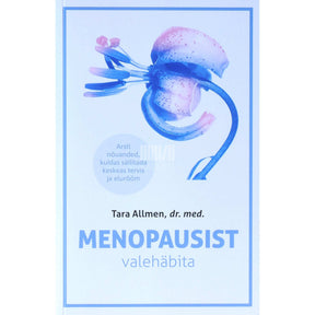 Tara Allmen Menopausist valehäbita