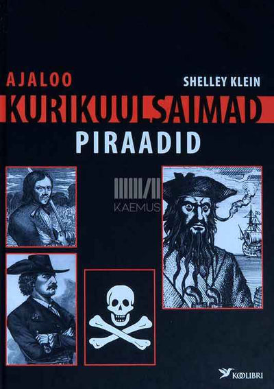 Ajaloo kurikuulsaimad piraadid - Kaemus