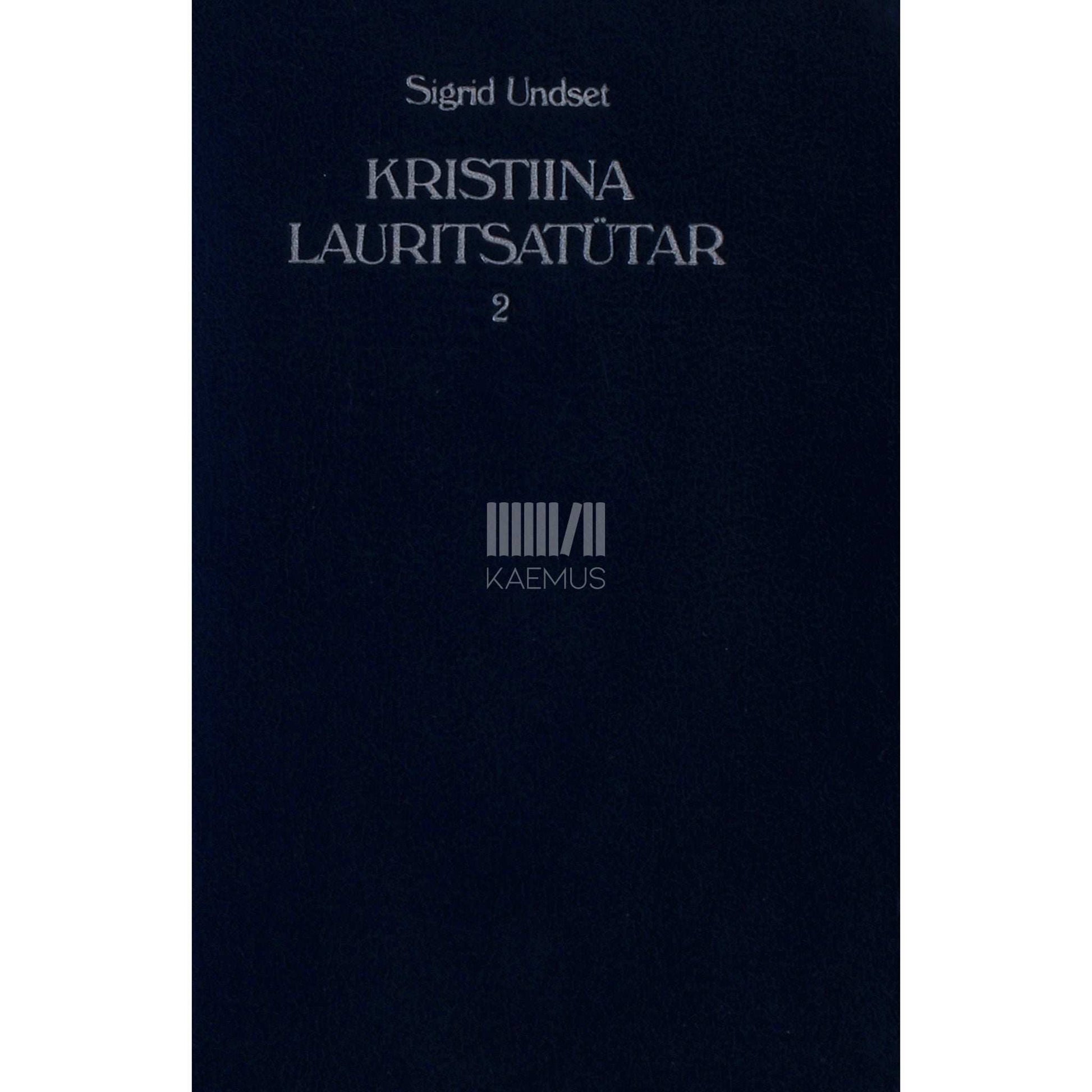 Sigrid Undset - Kristiina Lauritsatütar. Emand 2. osa