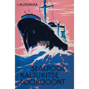 Ivar Murdmaa Sealpool Kaljukitse pöörijoont