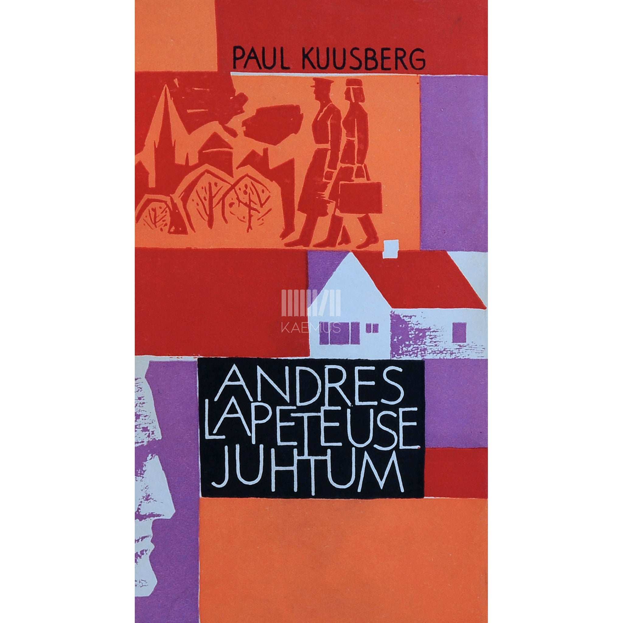 Paul Kuusberg Andres Lapeteuse juhtum
