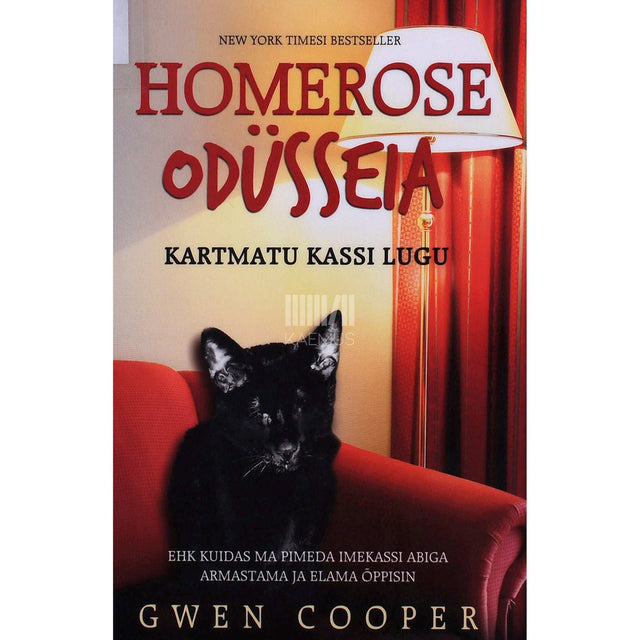 Gwen Cooper - Homerose odüsseia. Kartmatu kassi lugu ehk kuidas …