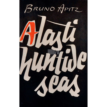 Bruno Apitz - Alasti huntide seas