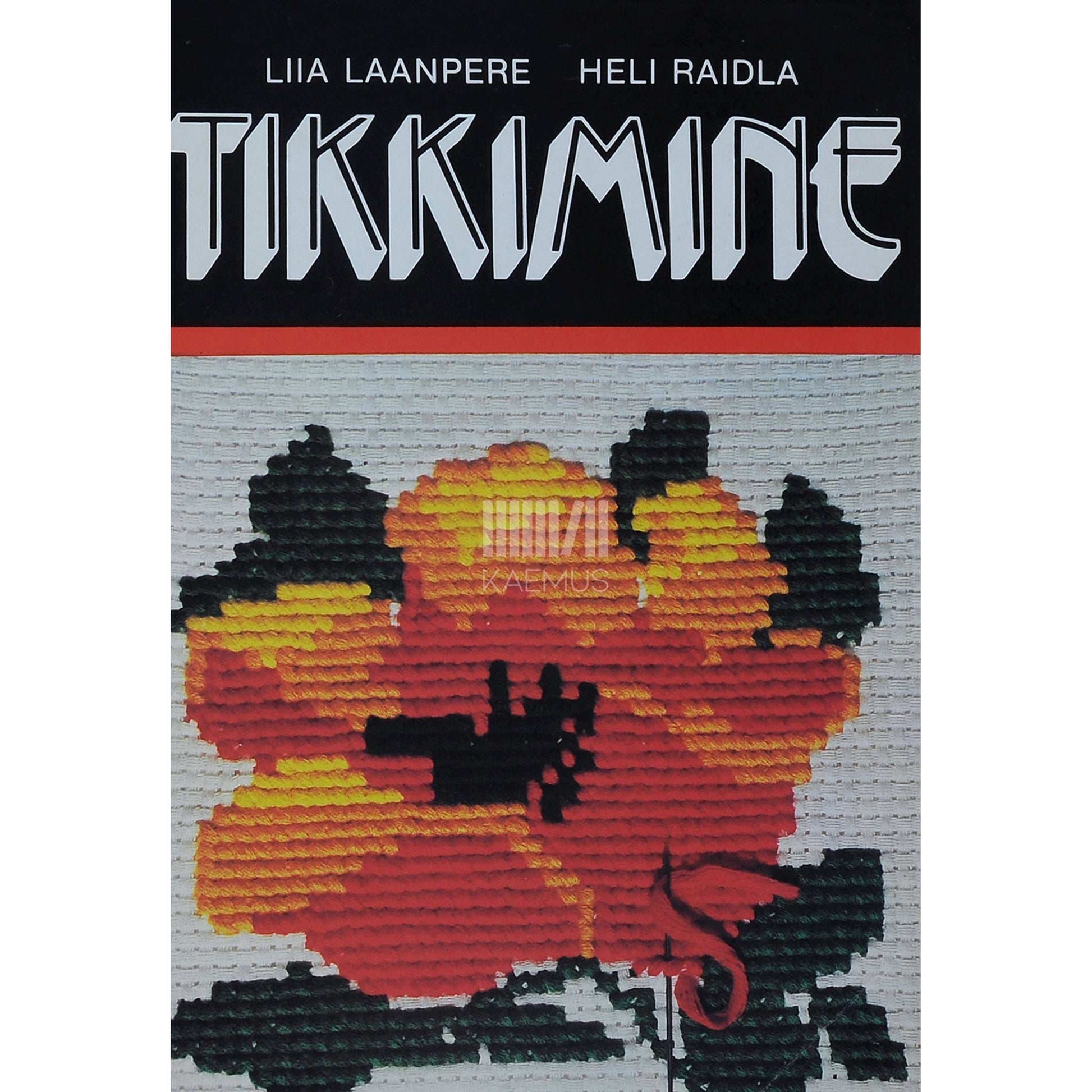 Liia Laanpere, Heli Randla - Tikkimine. Käsiraamat 5.-9. klassi õpilastele