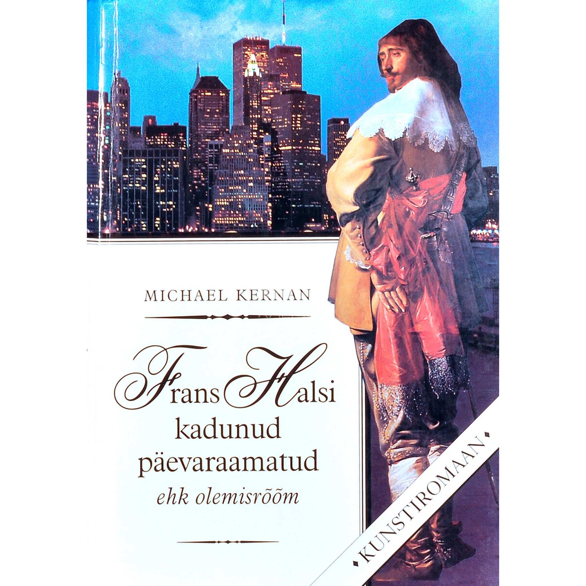 Michael Kernan - Frans Halsi kadunud päevaraamatud