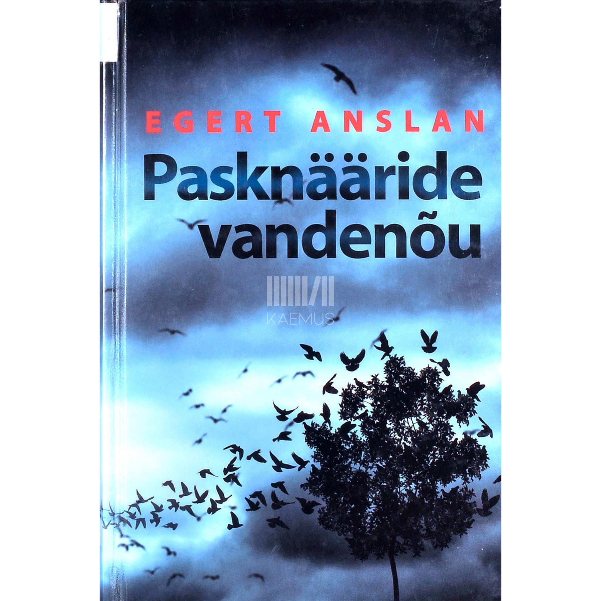 Egert Anslan Pasknääride vandenõu