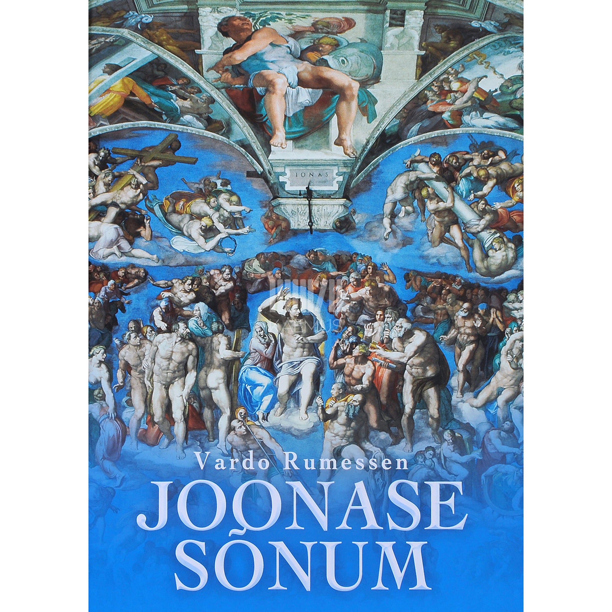 Vardo Rumessen Joonase sõnum. Rudolf Tobias ja tema oratoorium "Joonase lähetamine"